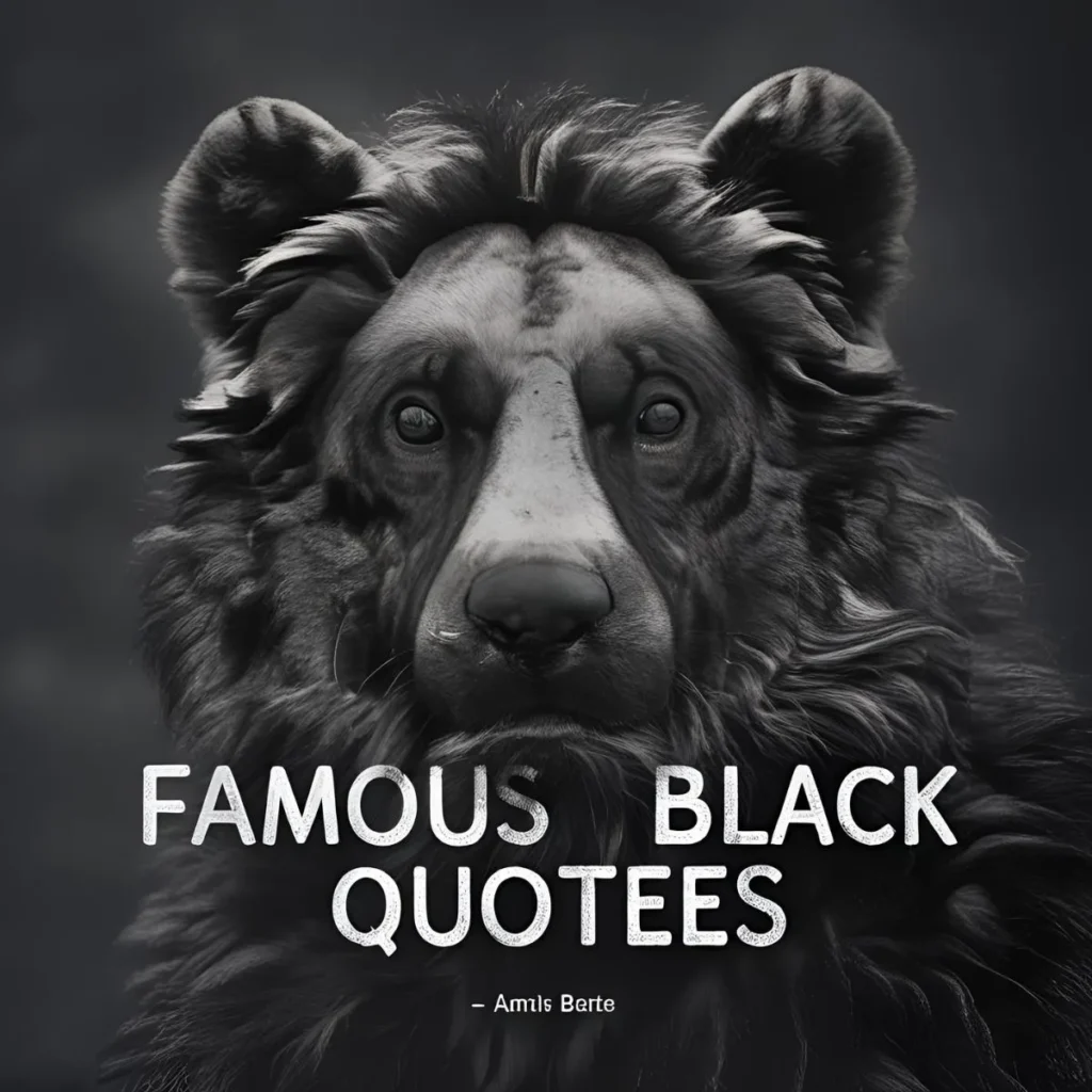 Famous Black Quotes