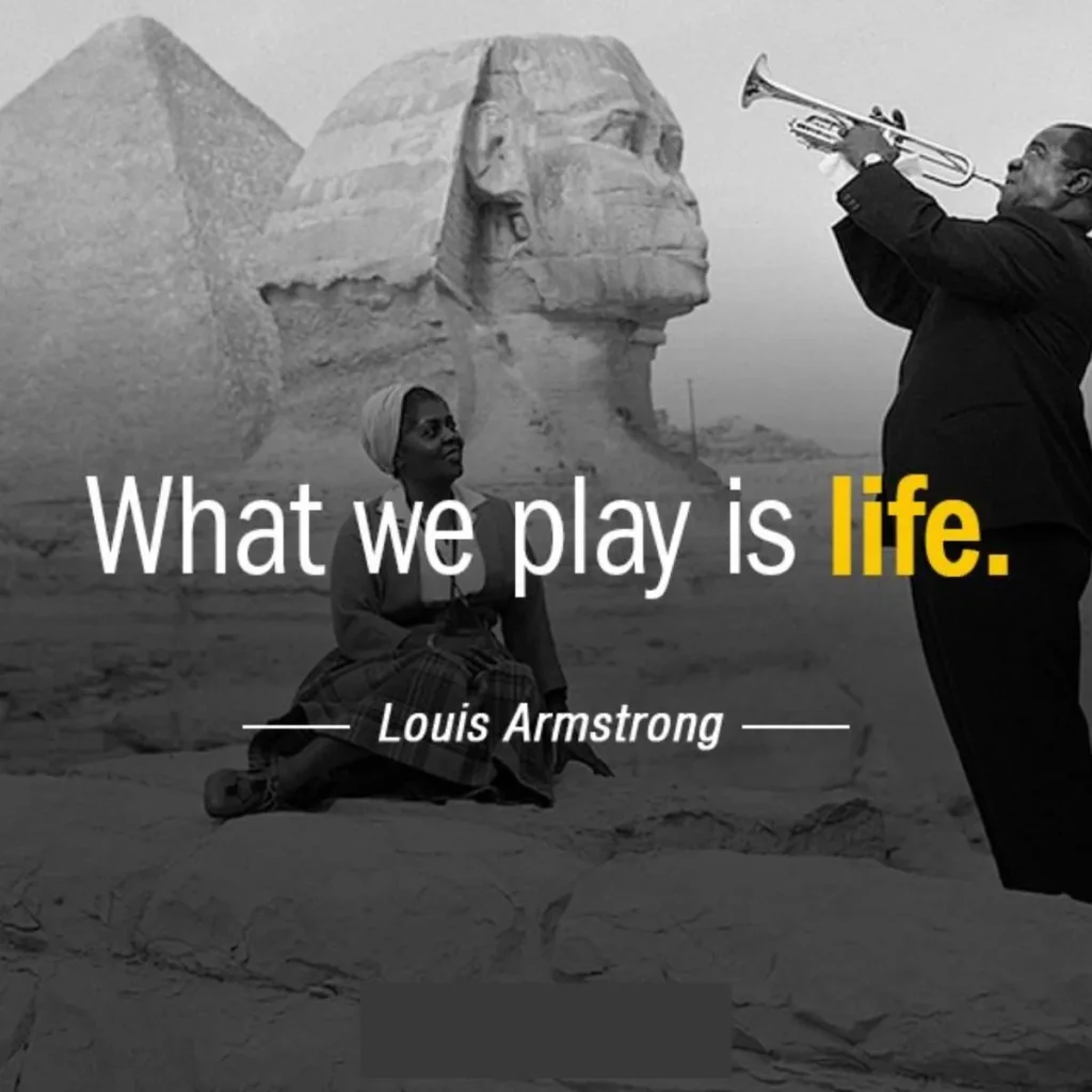 Famous Louis Armstrong Quotes