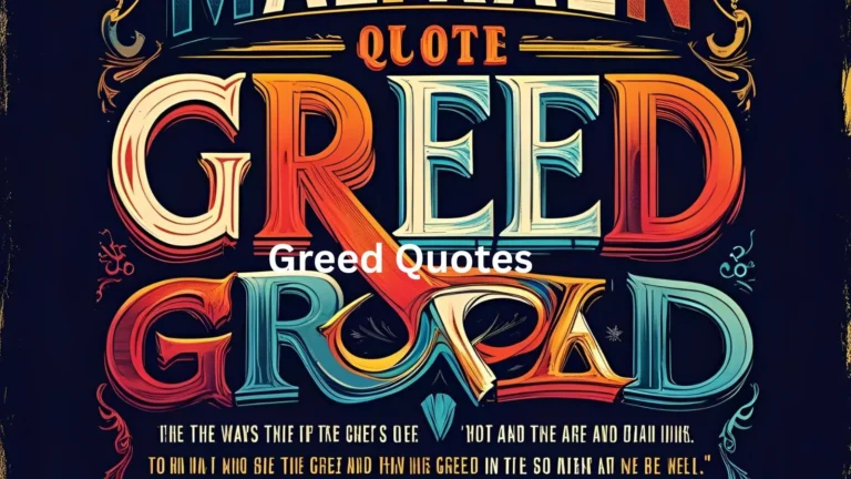Greed Quotes