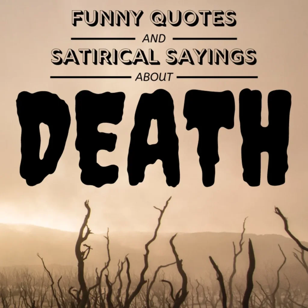 Funny Short Quotes About Remembering Someone Who Died