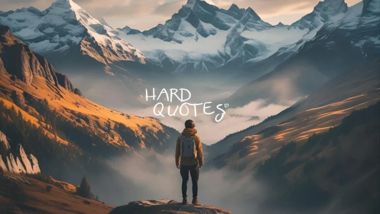 Hard Quotes
