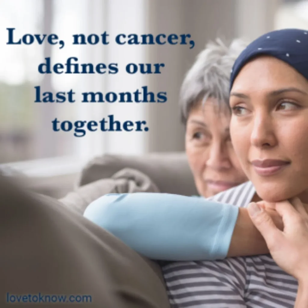 Short Quotes About Remembering Someone Who Died from Cancer