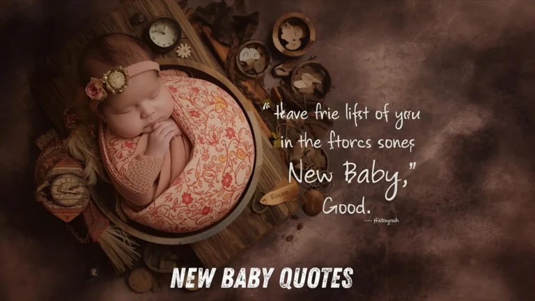 New Baby Quotes