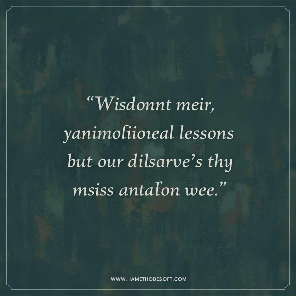 Wisdom Quotes About Life Lessons